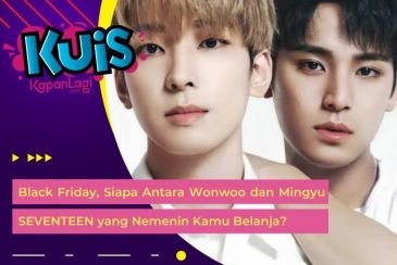 [KONTEN KOREA] Black Friday, Siapa Antara Wonwoo dan Mingyu SEVENTEEN yang Nemenin Kamu Belanja?