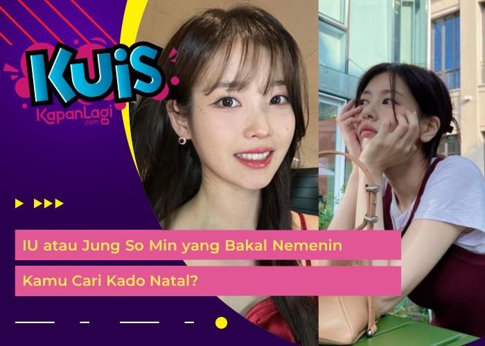 [KONTEN KOREA] IU atau Jung So Min yang Bakal Nemenin Kamu Cari Kado Natal?