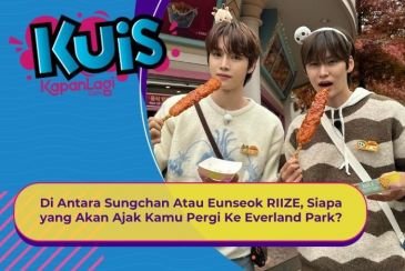 [KONTEN KOREA] Di Antara Sungchan atau Eunseok RIIZE, Siapa yang Akan Ajak Kamu Ke Everland Park?