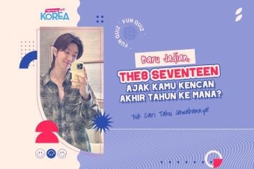 [KUIS KOREA] Baru Jadian, The8 SEVEENTEEN Ajak Kamu Kencan Akhir Tahun ke Mana?