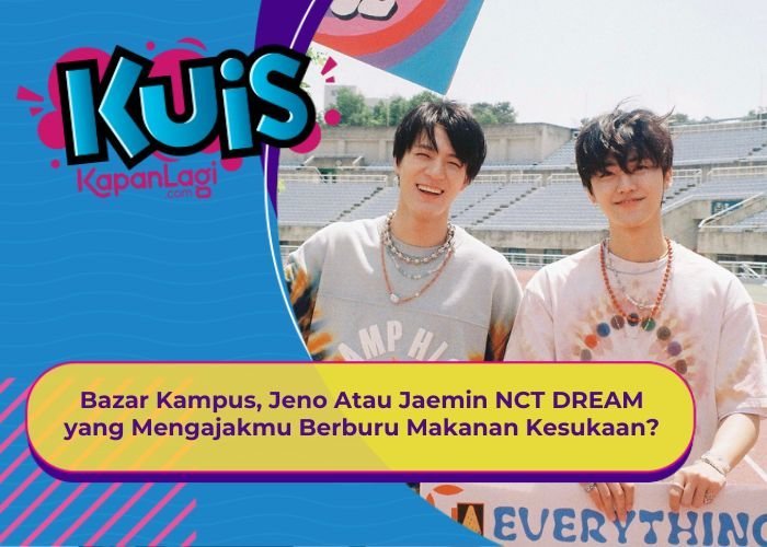 [KONTEN KOREA] Bazar Kampus, Jeno Atau Jaemin NCT DREAM yang Mengajakmu Berburu Makanan Kesukaan?