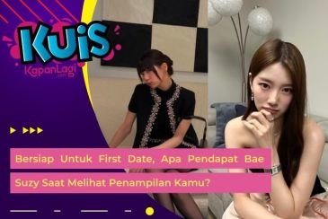 [KONTEN KOREA] Bersiap Untuk First Date, Apa Pendapat Bae Suzy Saat Melihat Penampilan Kamu?