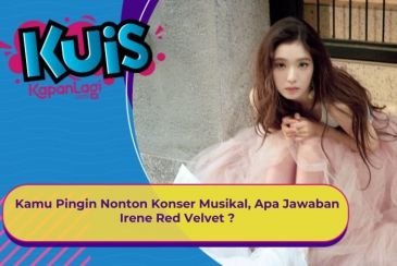 [KONTEN KOREA] Kamu Pingin Nonton Konser Musikal, Apa Jawaban Irene Red Velvet ?