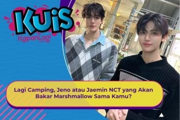 [KONTEN KOREA] Lagi Camping, Jeno Atau Jaemin NCT yang Akan Bakar Marshmallow Sama Kamu?