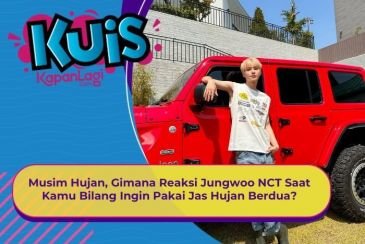 [KONTEN KOREA] Musim Hujan, Gimana Reaksi Jungwoo NCT Saat Kamu Bilang Ingin Pakai Jas Hujan Berdua?