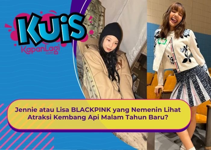 [KONTEN KOREA] Jennie atau Lisa BLACKPINK yang Nemenin Lihat Atraksi Kembang Api Malam Tahun Baru?