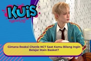 [KONTEN KOREA] Gimana Reaksi Chenle NCT Saat Kamu Bilang Ingin Belajar Main Basket?
