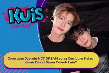 [KONTEN KOREA] Jeno atau Jaemin NCT DREAM yang Cemburu Kalau Kamu Dekat Sama Cowok Lain?