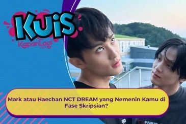 [KONTEN KOREA] Mark atau Haechan NCT DREAM yang Nemenin Kamu di Fase Skripsian?