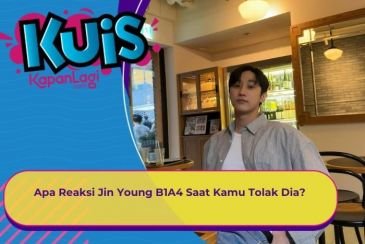 [KONTEN KOREA] Apa Reaksi Jin Young B1A4 Saat Kamu Tolak Dia?