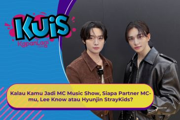 [KONTEN KOREA] Kalau Kamu Jadi MC Music Show Siapa Partner MC-mu, Lee Know atau Hyunjin Stray Kids?