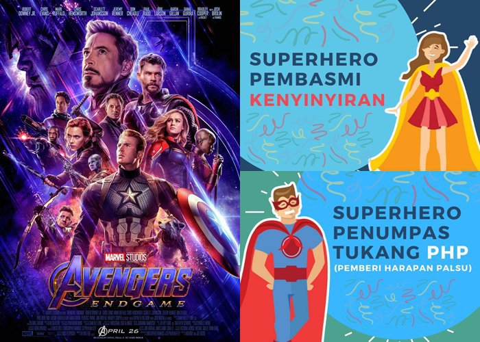 Beda Dari AVENGERS: ENDGAME, Superhero Ala Kamu Seperti Apa?