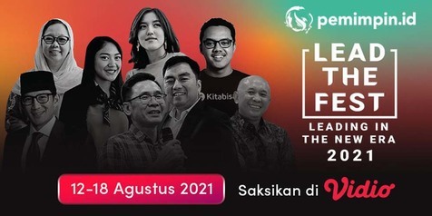 Join Lead The Fest 2021, Festival Kepemimpinan Terbesar di Indonesia