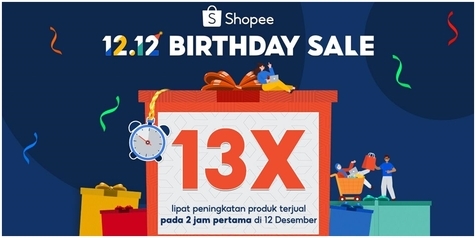 Baru 2 Jam, Terjadi Peningkatan Penjualan 13x Lipat di Shopee 12.12 Birthday Sale