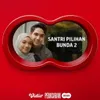 Santri Pilihan Bunda 2