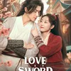 Drama LOVE AND SWORD