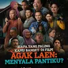 Poster Agak Laen: Menyala Pantiku