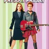 FREAKY FRIDAY 