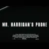 Trailer MR HARRIGAN\&#039;S PHONE