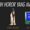 Kisah \&#039;Horor\&#039;