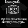 meme tulisan kaos sindiran