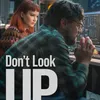 Don\&#039;t Look Up
