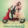 #TemanTapiMenikah2 adalah film drama romansa Indonesia yang rilis pada 27 Februari 2020 dan disutradarai oleh Rako Prijanto. Film ini dibintangi oleh Adipati Dolken, Mawar Eva de Jongh, Vonny Cornellya. Film ini adalah sekuel dari film sebelumnya yang ditayangkan pada 2018. Kamu sudah bisa nonton film ini di Netflix pada 28 Juni 2020.