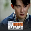 Kim Jun Han di Drama Korea MAD CONCRETE DREAMS