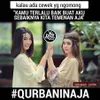 Meme #Qurbaninaja