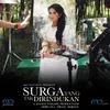 Surga Yang Tak Dirindukan