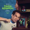 &#039;AGAK LAEN&#039; dan &#039;TINGGAL MENINGGAL&#039;,