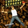 Chennai Express