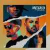 Lirik Lagu 'MEXICO', Kolaborasi Dimitri Vegas & Like Mike, Ne-Yo dan Danna Paola