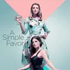 Sinopsis Film 'A SIMPLE FAVOR', Menguak Teka-Teki Hilangnya Blake Lively