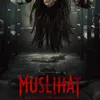 Film Horor 'MUSLIHAT' Rilis Poster dan Trailer Resmi, Anak Yatim Piatu Dapat Teror Misterius di Panti Asuhan