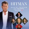 Bersama Musisi Kelas Dunia, David Foster Gelar Konser di Sentul 12 Agustus 2023