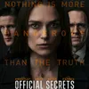 Sinopsis Film OFFICIAL SECRET (2019), Kisah Nyata Pegawai Intelijen Inggris dalam Mengungkap Rahasia Negara
