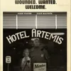 Sinopsis Film ‘HOTEL ARTEMIS’, Tempat Perawatan Medis Khusus Para Kriminal yang Punya Aturan Ketat
