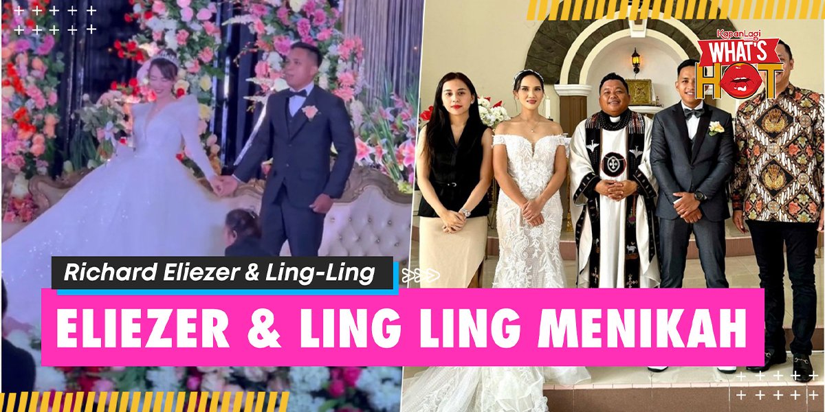 Happy Ending! Richard Eliezer Menikah Dengan Ling-Ling, Dulu Sempat ...