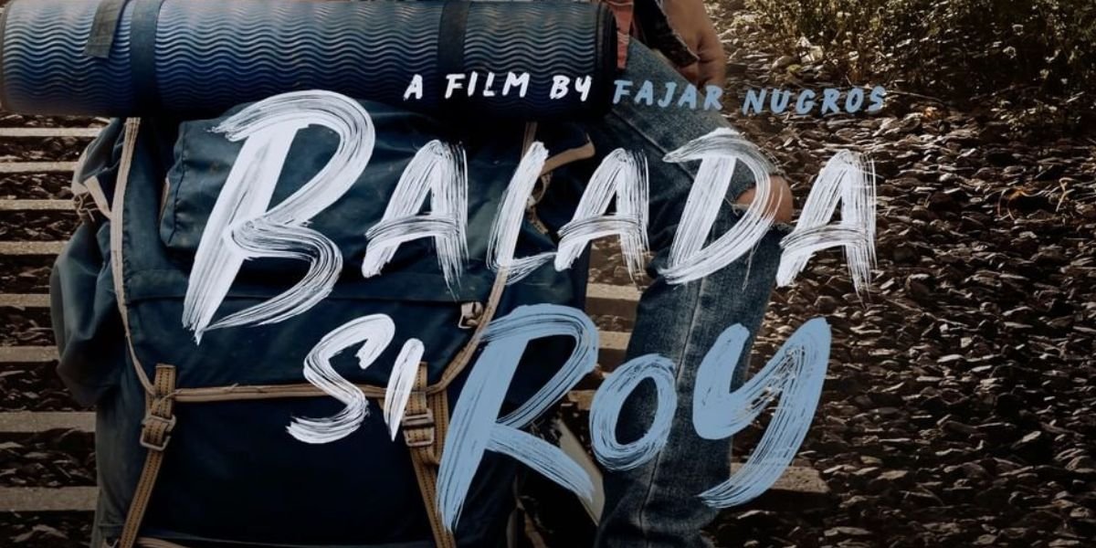 Sinopsis Dan Fakta Film Balada Si Roy Dibintangi Deretan Aktor Muda Tampan Yang Bertalenta