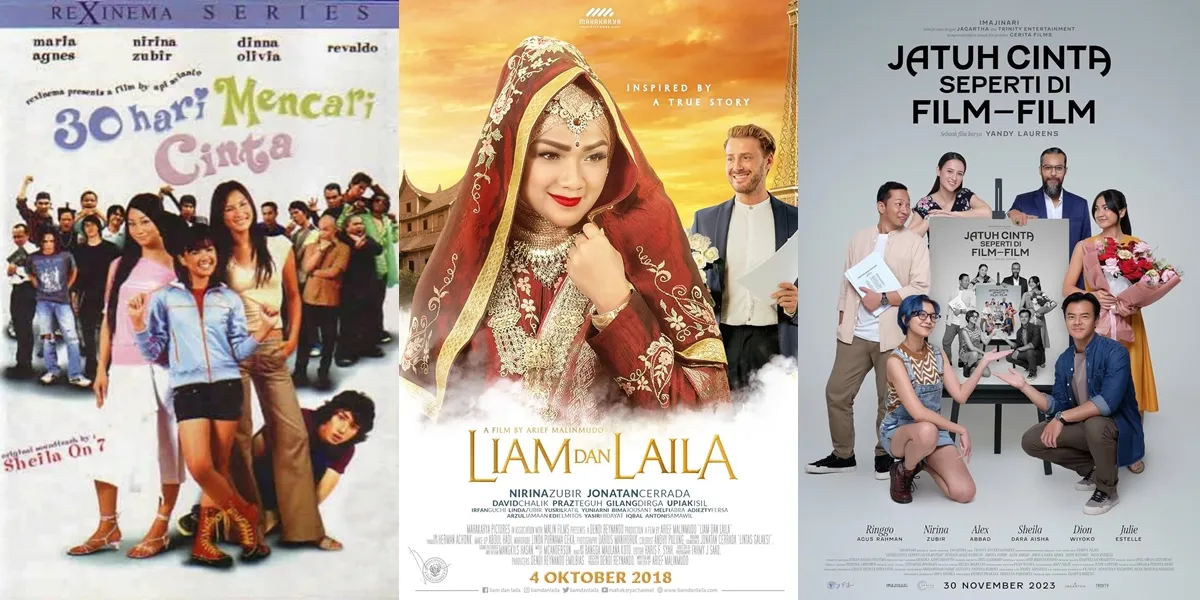 8 Films Starring Nirina Zubir, Portraying Iconic Characters in '30 DAYS OF LOVE' to 'FALLING IN LOVE LIKE IN MOVIES'