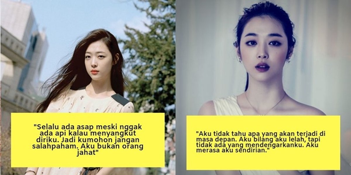 9 Inspirational Quotes from Sulli, Admitting She's Not a Bad Person and Showing Freedom of Expression