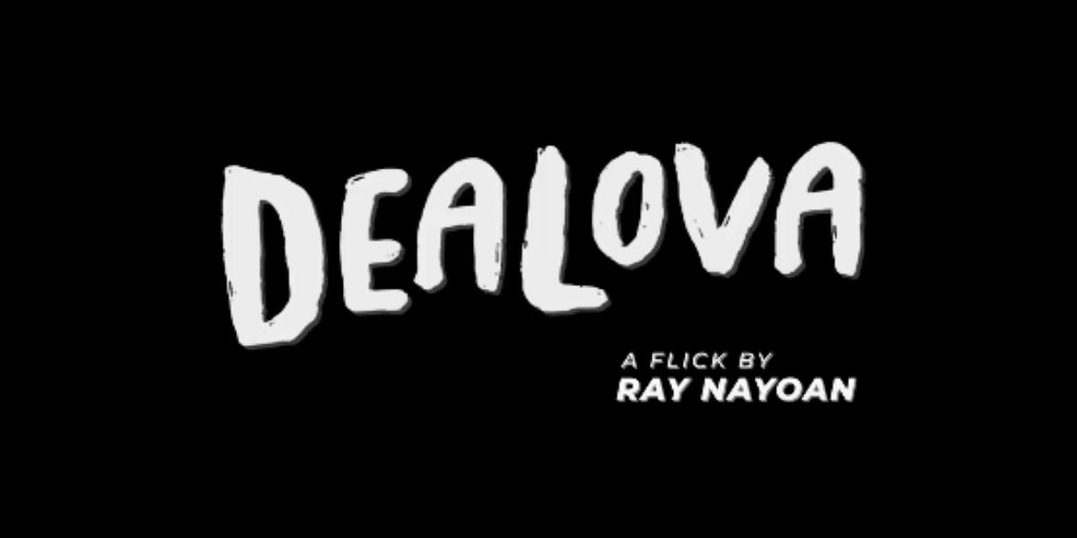 Things You Need to Know About the Movie 'DEALOVA' (2024), Comes with a Different Version!