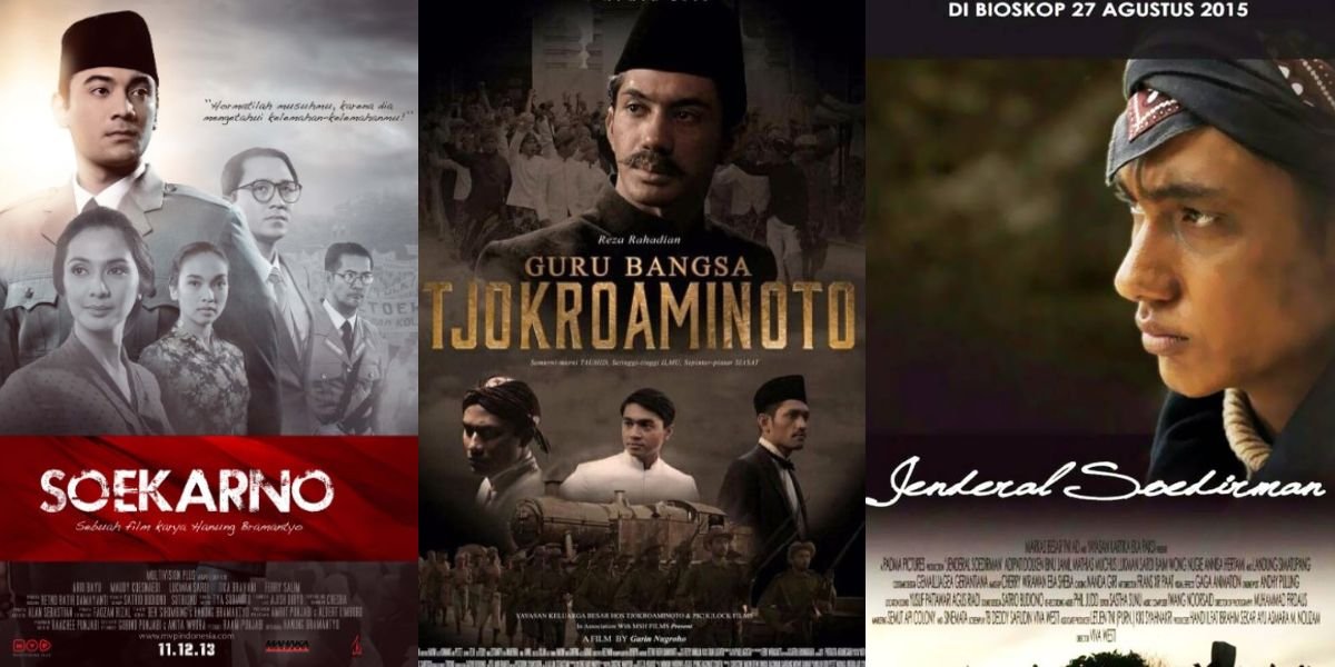 Remembering the Sacrifice of Heroes, Here are 6 Indonesian Films with the Theme of Struggle