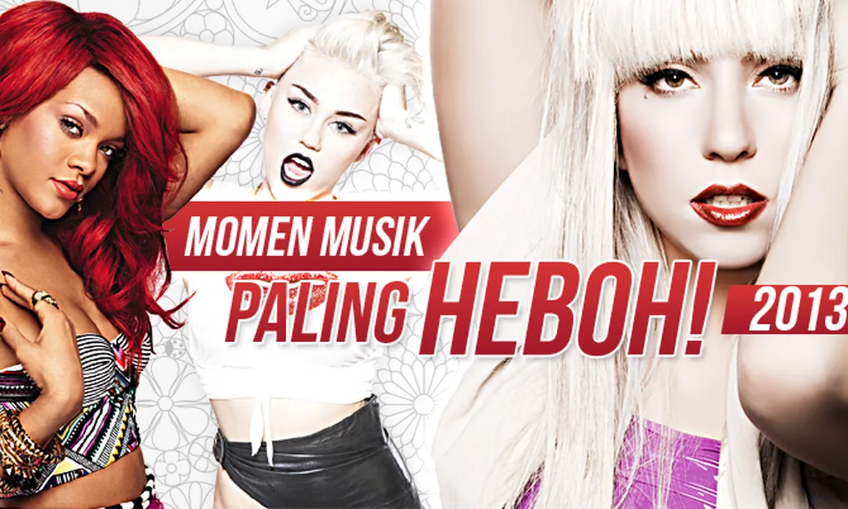10 Momen Terheboh Dari Dunia Musik Tahun 2013