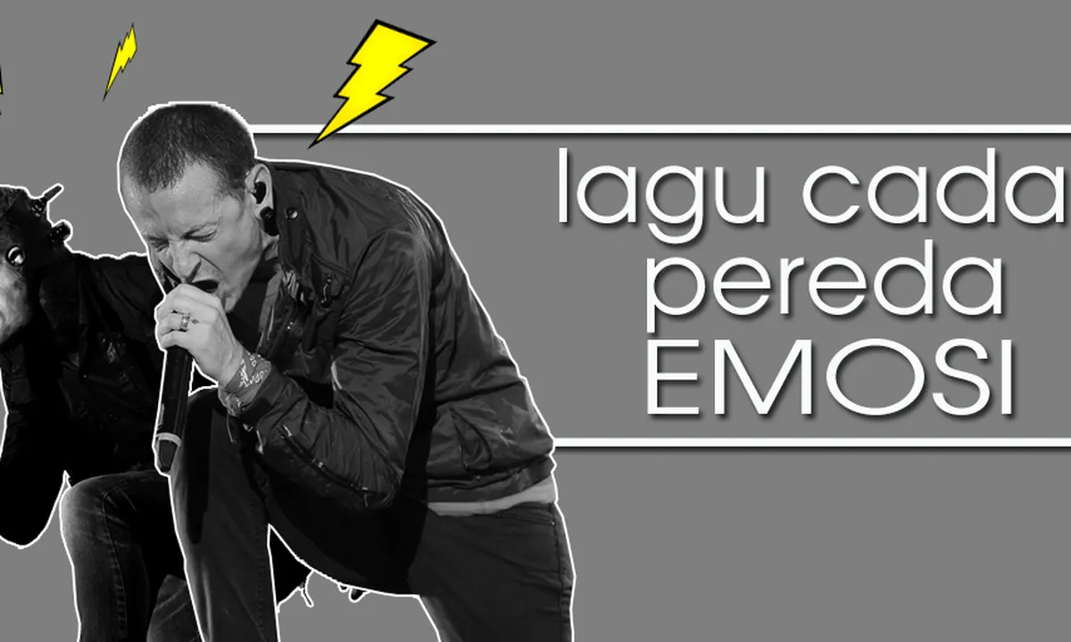 7 lagu Cadas Yang Cocok Didengar Saat Emosi Memuncak