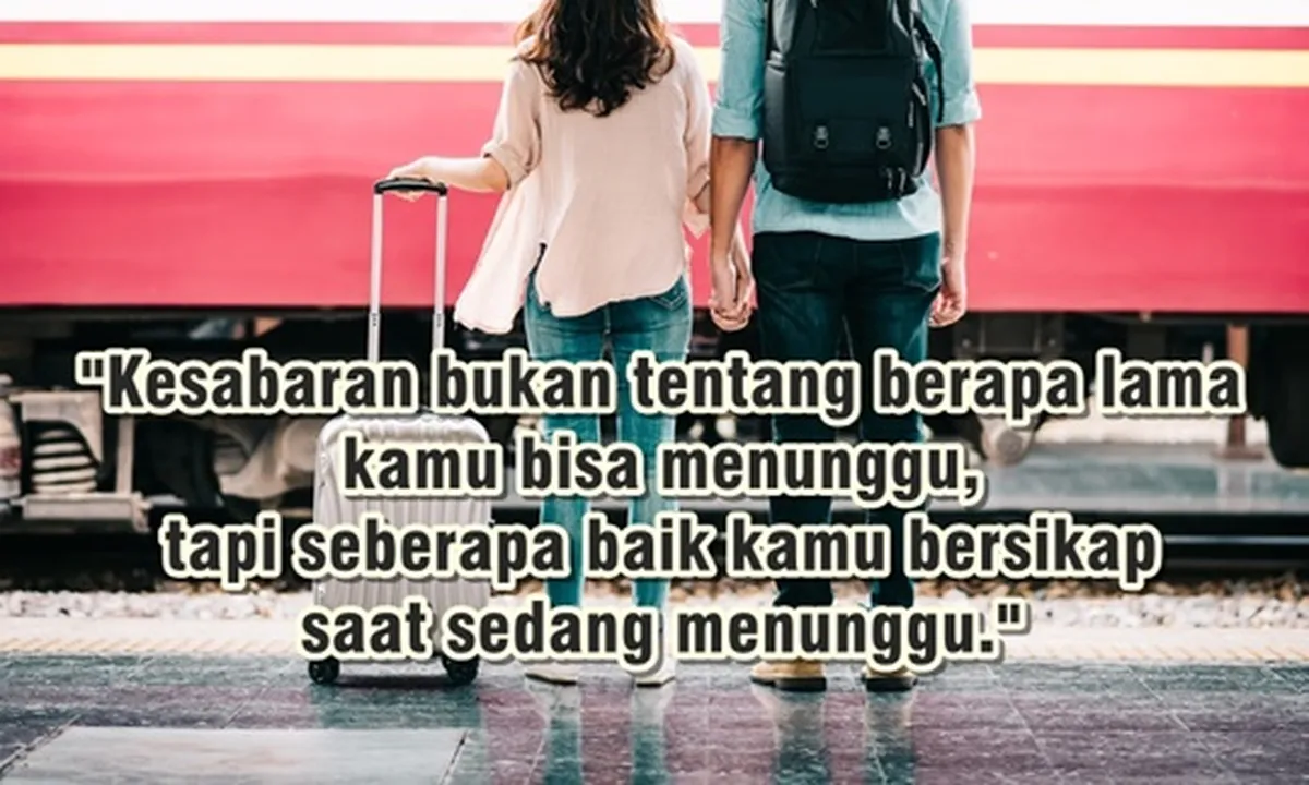 75 Kata-Kata Sabar dalam Penantian Cinta dan Doa yang Penuh Harap