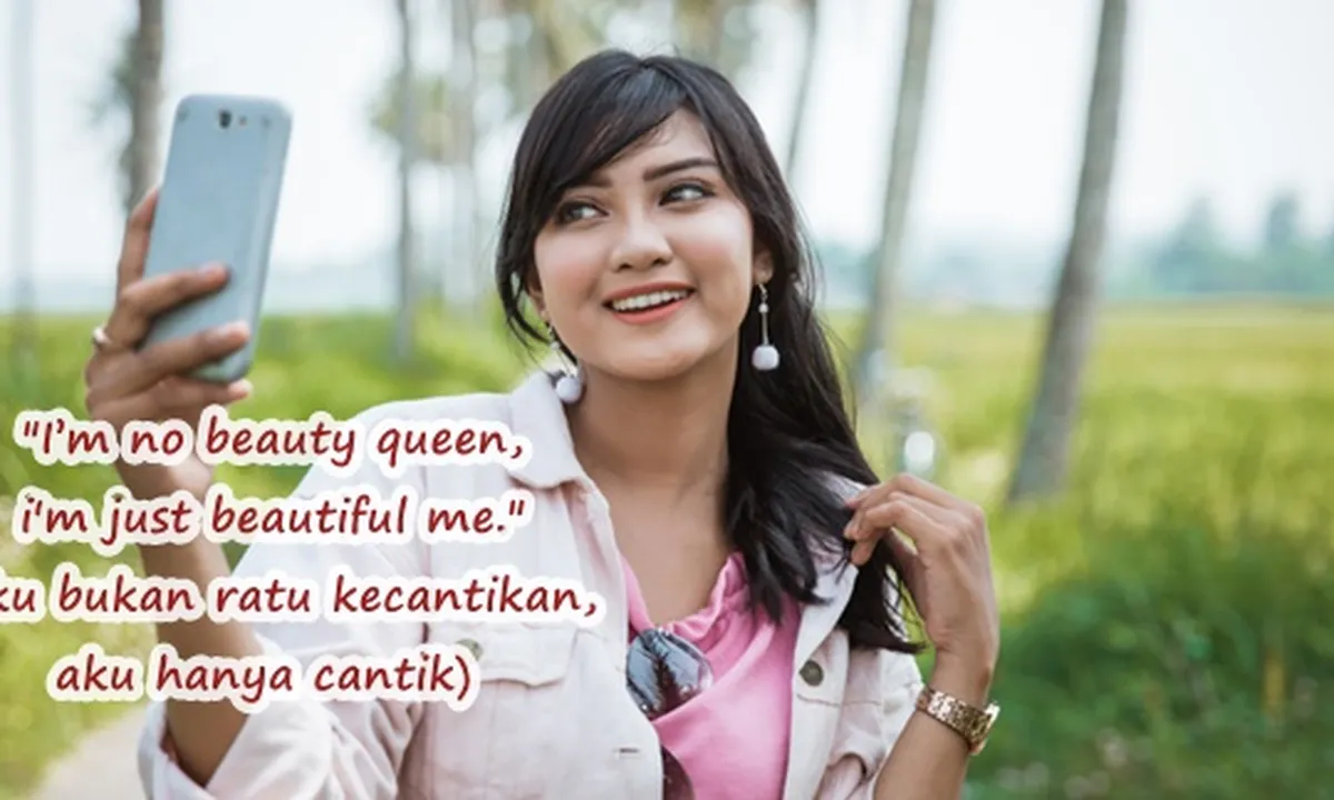 83 Caption Selfie Bahasa Inggris dan Artinya, Bikin Potret Instagram Makin Kece