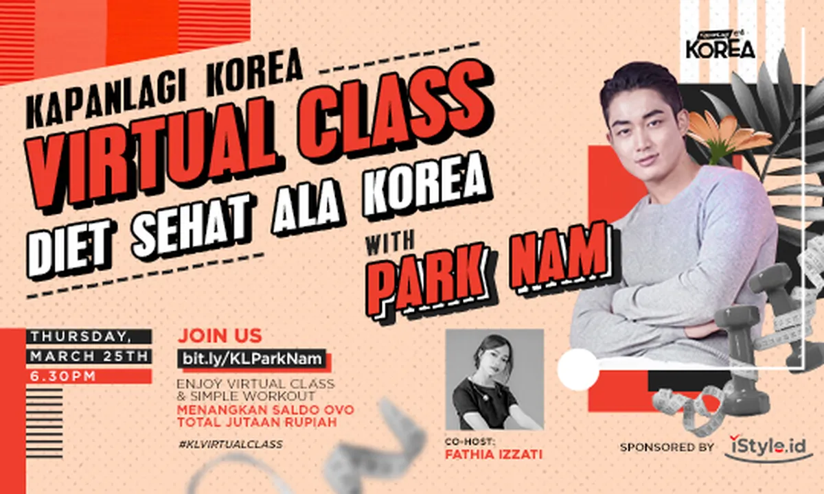 Ada iStyle.id di VIRTUAL CLASS PARK NAM, Belajar Diet Sehat Ala Korea!