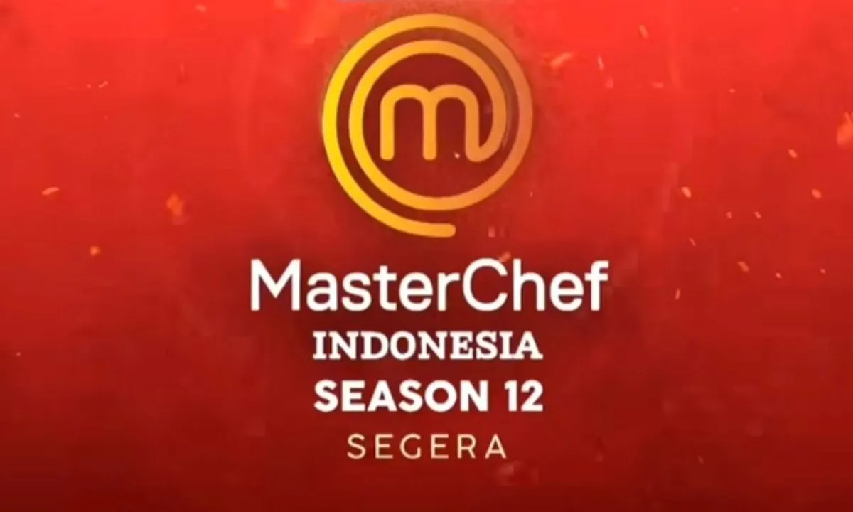 Bakal Makin Seru, Audisi Online MasterChef Indonesia Season 12 Sudah Resmi Dibuka